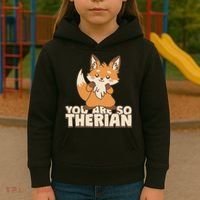 You Are So Therian Kids Hoodie thumb 3
