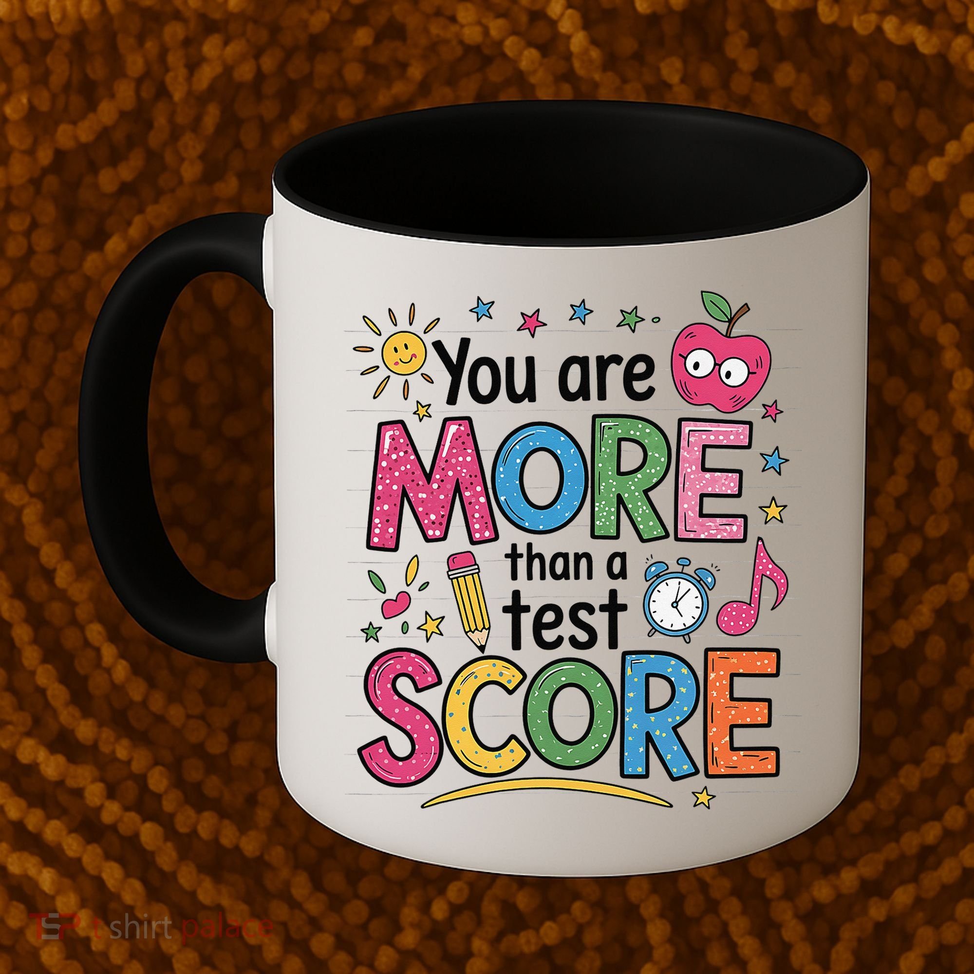 You Are Smore Than A Test Score State Test Day Teacher Coffee Mug