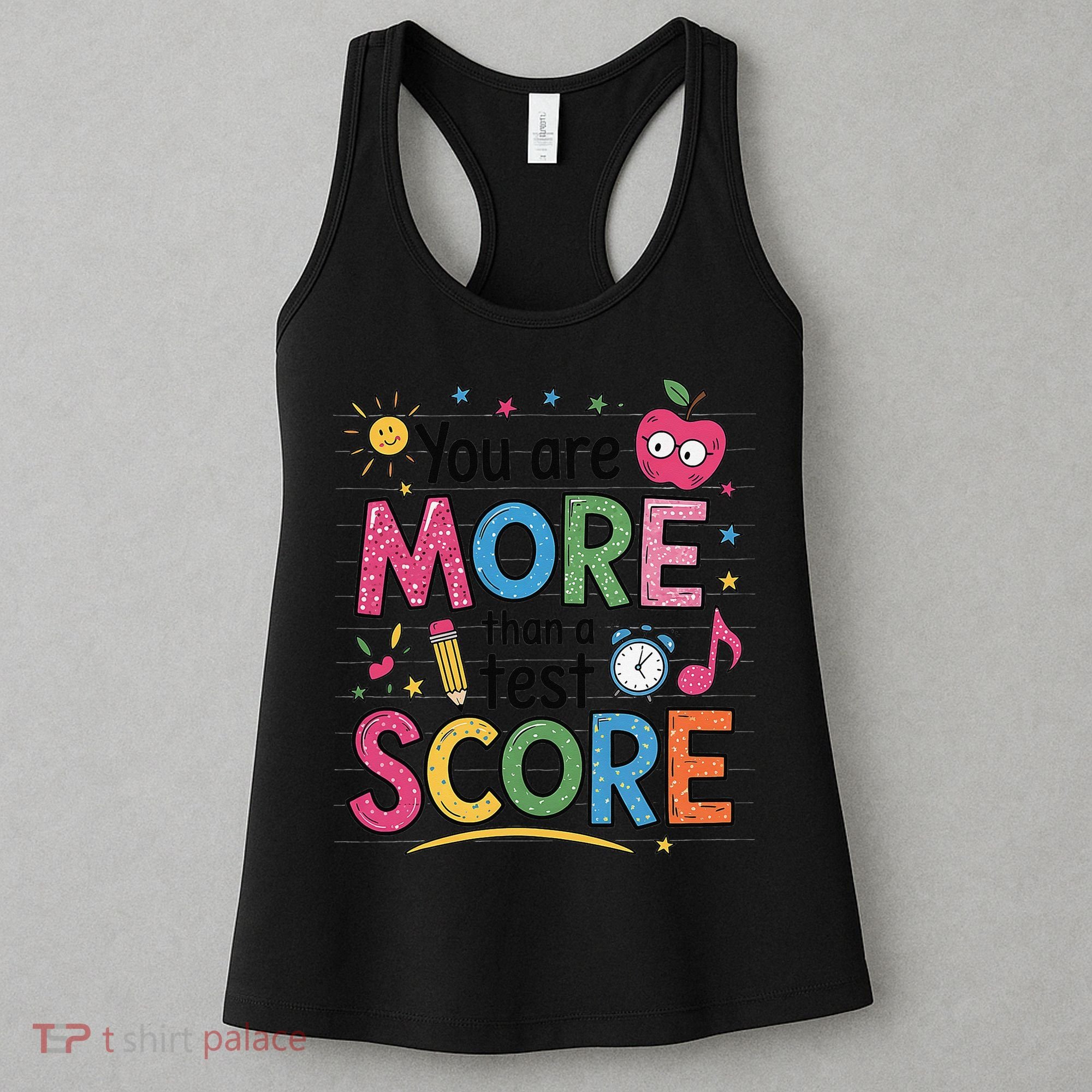 You Are Smore Than A Test Score State Test Day Teacher Women's Tank Top