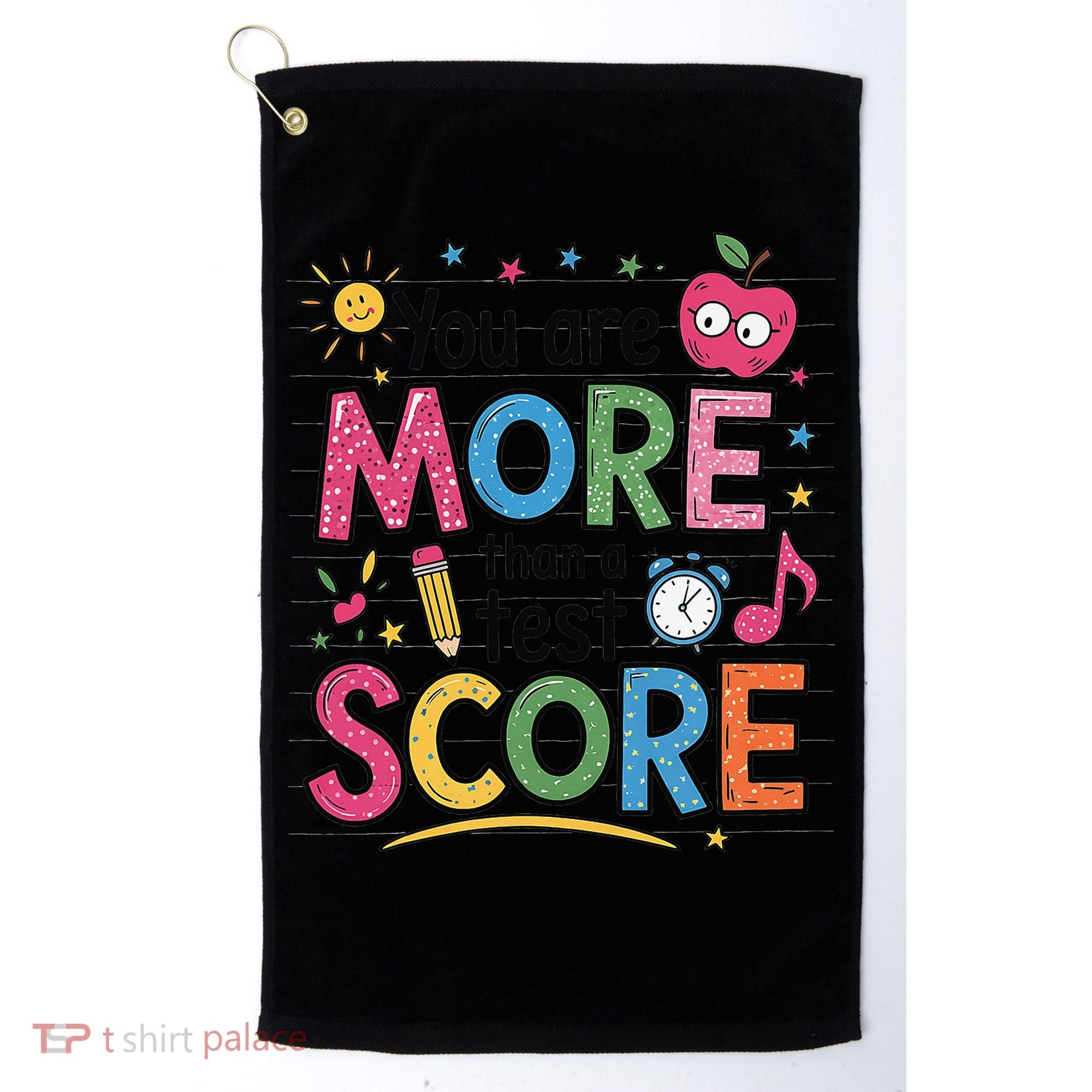 You Are Smore Than A Test Score State Test Day Teacher Golf Towel