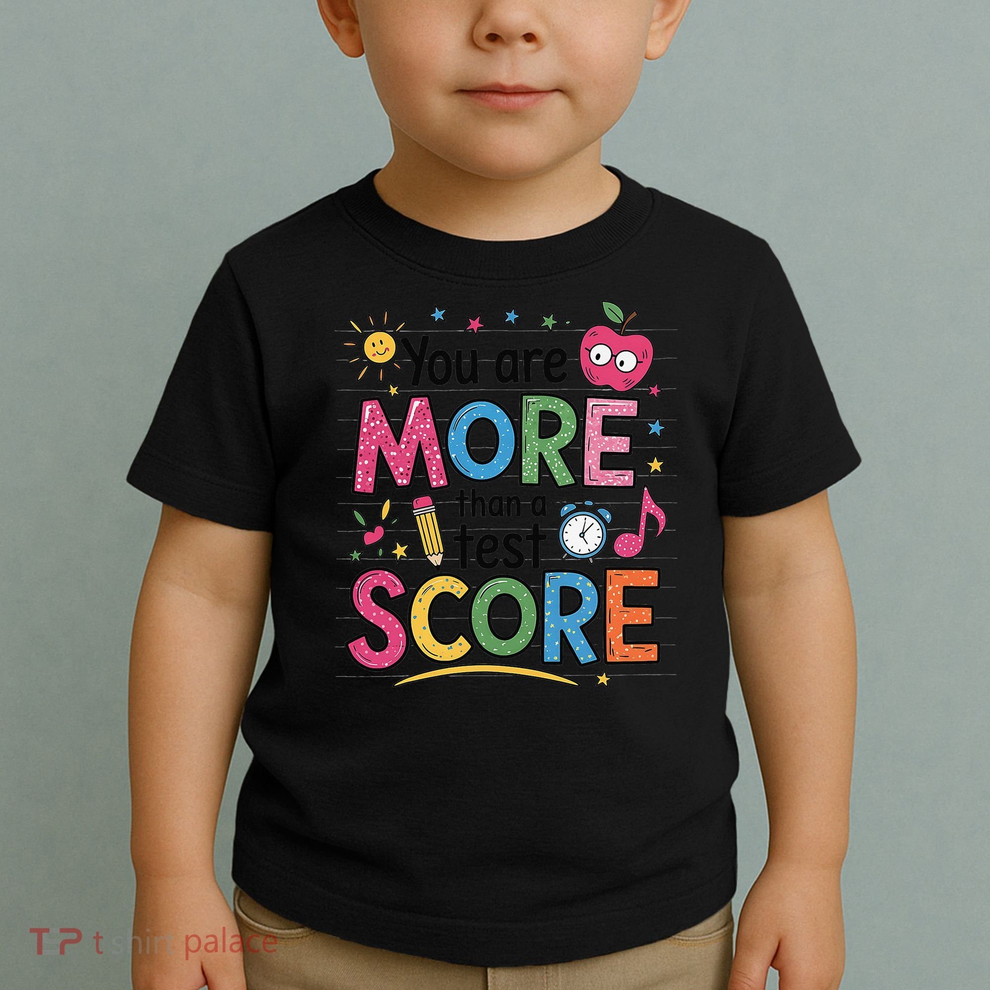 You Are Smore Than A Test Score State Test Day Teacher Toddler T-Shirt