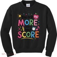 You Are Smore Than A Test Score State Test Day Teacher Kids Sweatshirt thumb 0