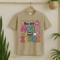 You Are Smore Than A Test Score State Test Day Teacher T-Shirt thumb 2