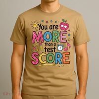 You Are Smore Than A Test Score State Test Day Teacher T-Shirt thumb 3