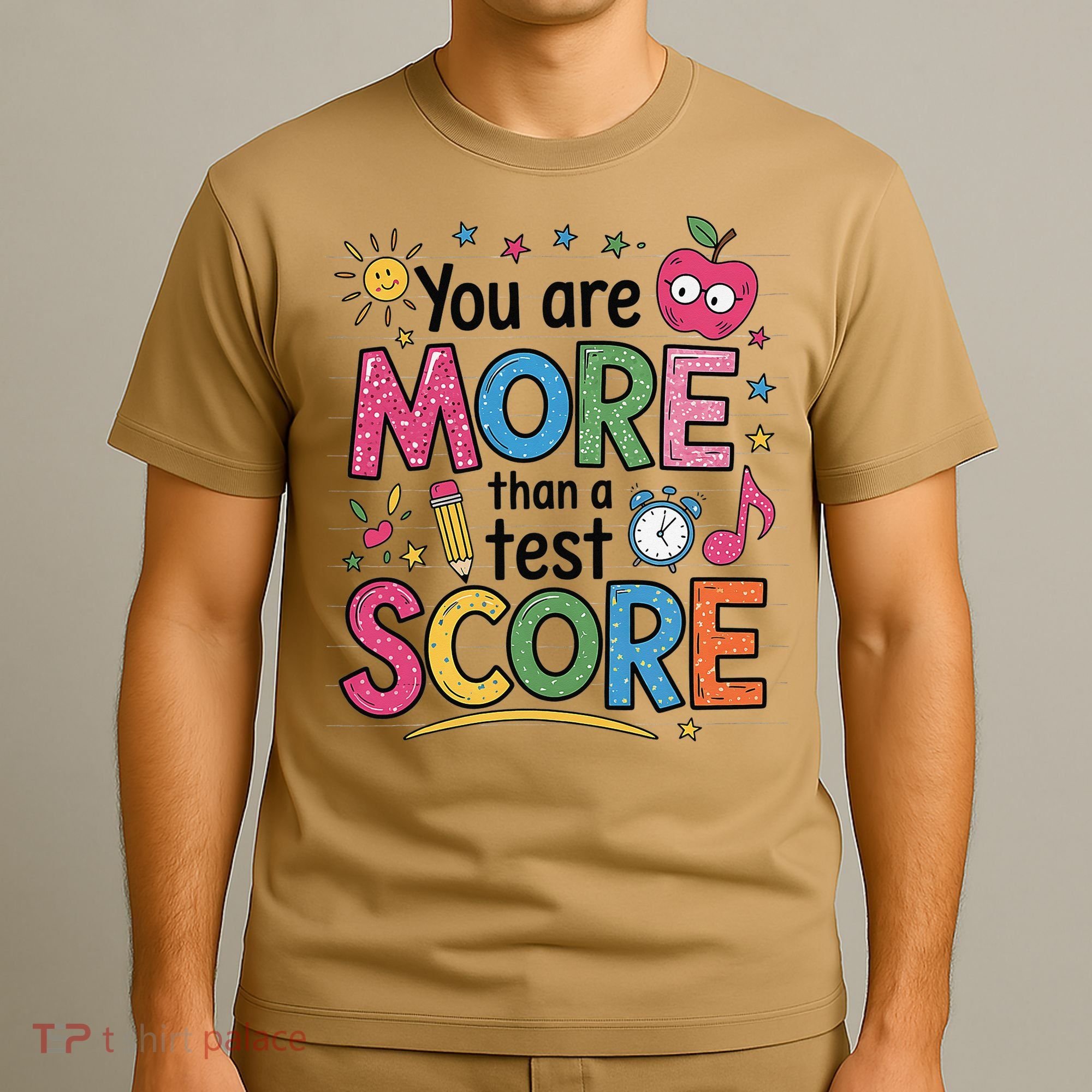 You Are Smore Than A Test Score State Test Day Teacher T-Shirt