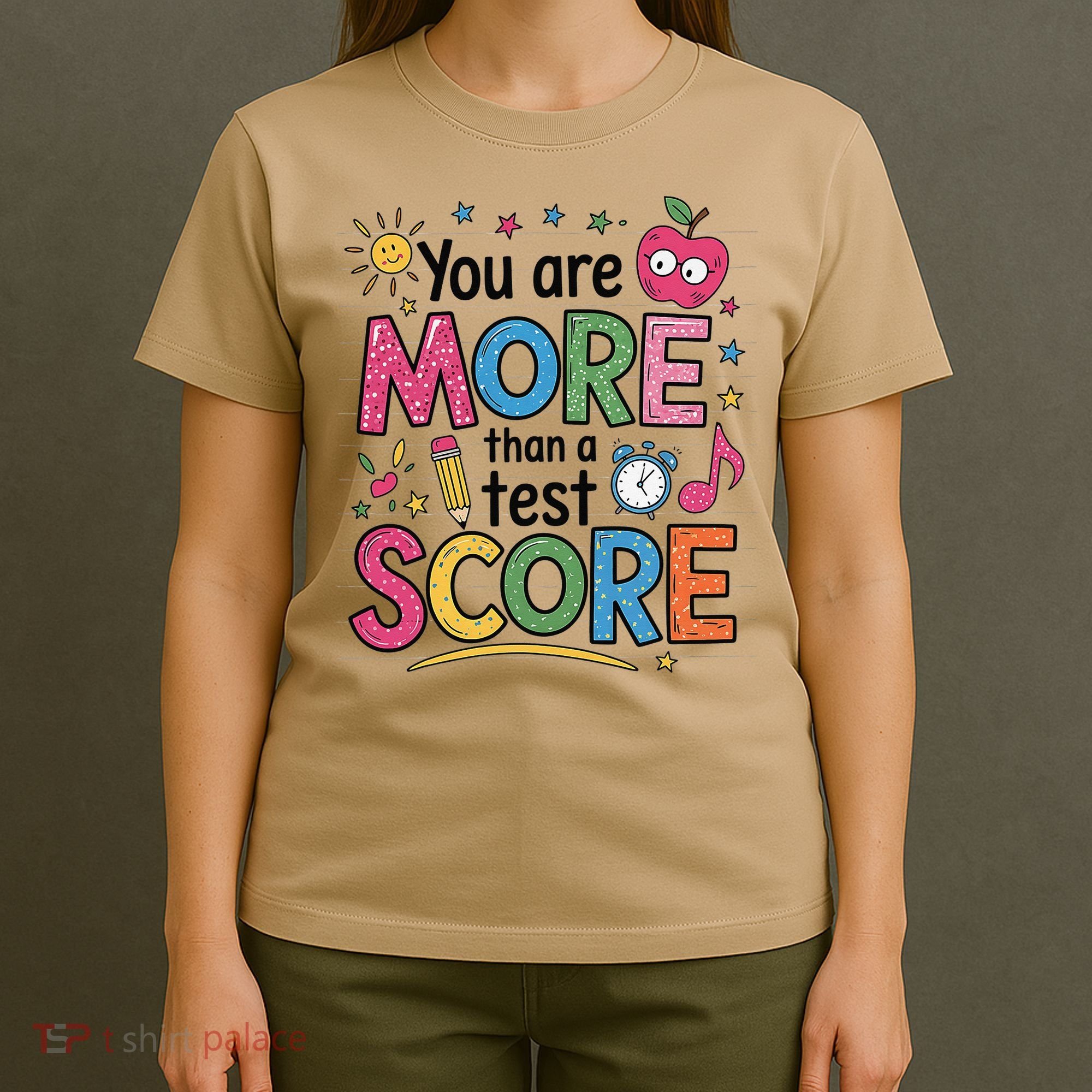 You Are Smore Than A Test Score State Test Day Teacher T-Shirt