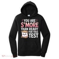You Are Smore Than A Test Score State Test Day Teacher Women's Hoodie thumb 0