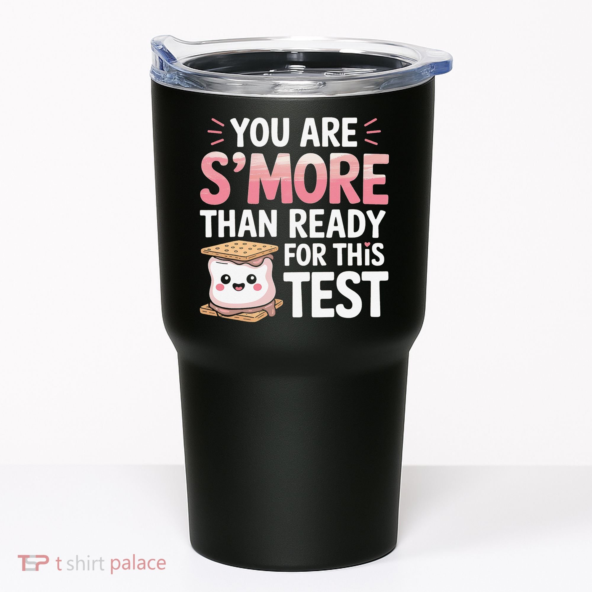 You Are Smore Than A Test Score State Test Day Teacher Tumbler