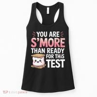 You Are Smore Than A Test Score State Test Day Teacher Women's Tank Top thumb 0