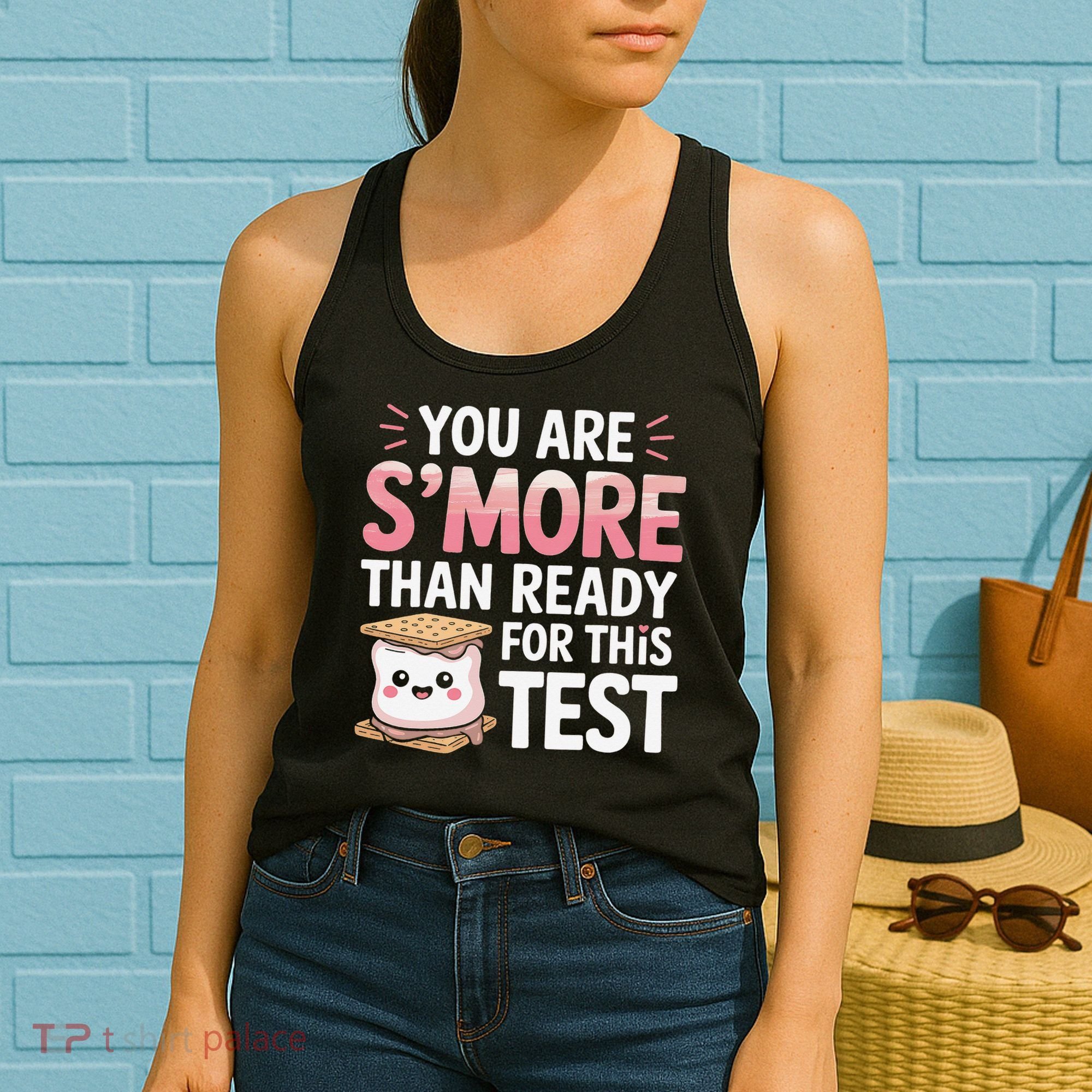 You Are Smore Than A Test Score State Test Day Teacher Women's Tank Top