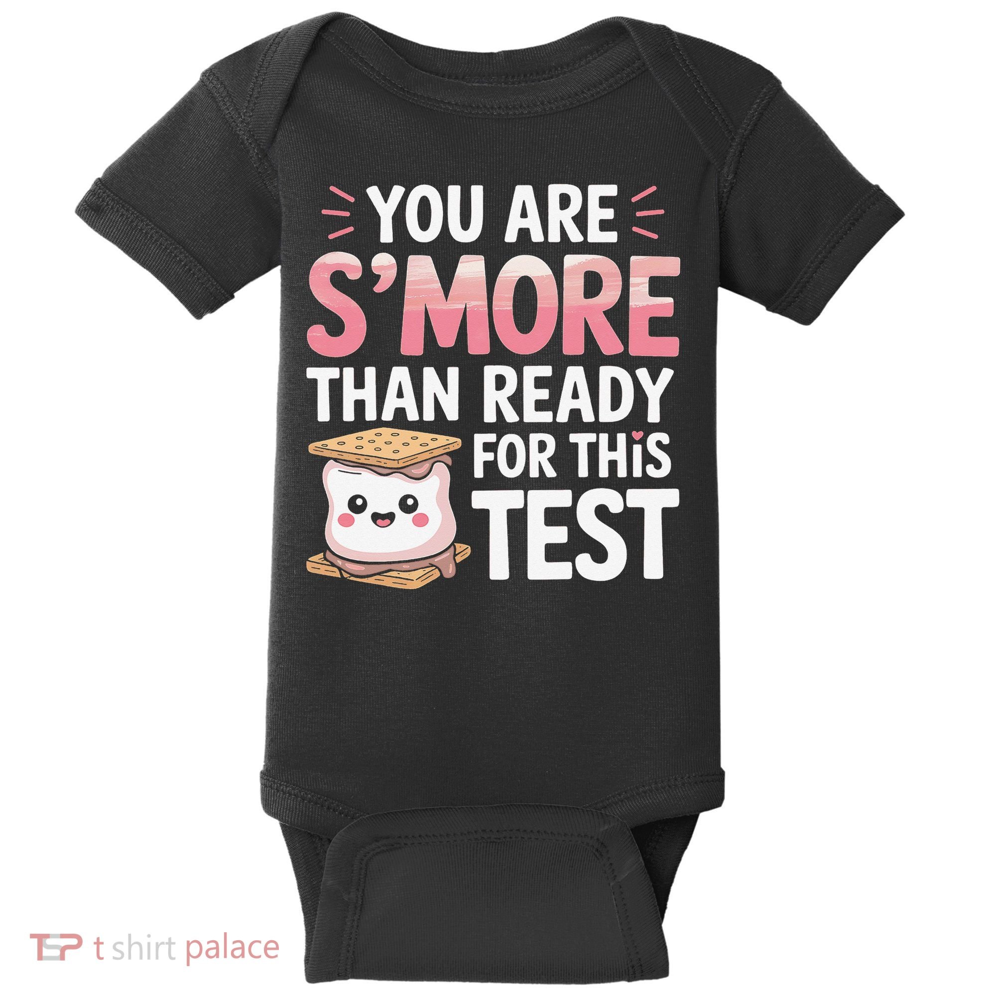 You Are Smore Than A Test Score State Test Day Teacher Baby Bodysuit