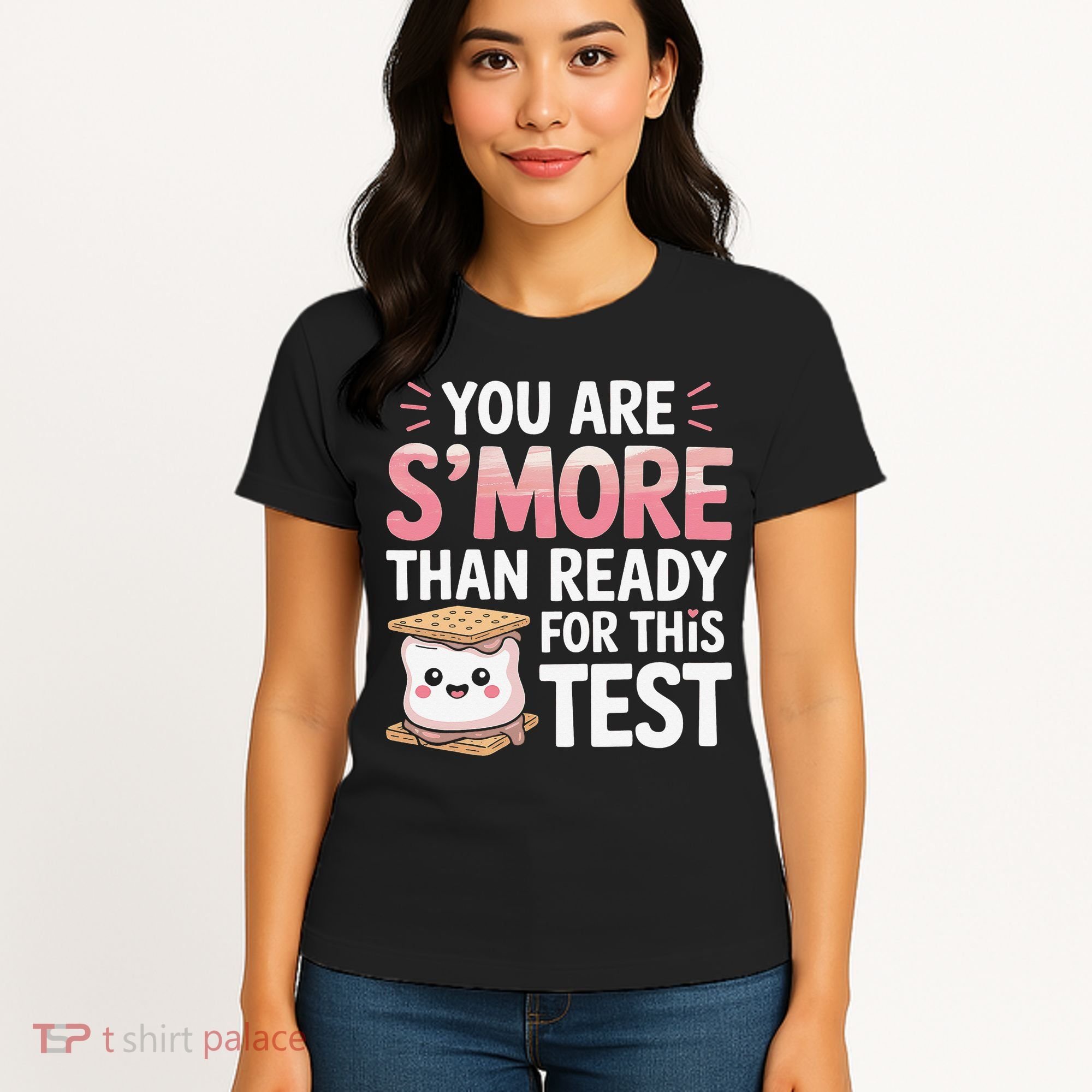 You Are Smore Than A Test Score State Test Day Teacher Women's T-Shirt
