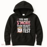 You Are Smore Than A Test Score State Test Day Teacher Kids Hoodie thumb 0