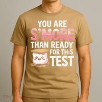 You Are Smore Than A Test Score State Test Day Teacher T-Shirt thumb 3