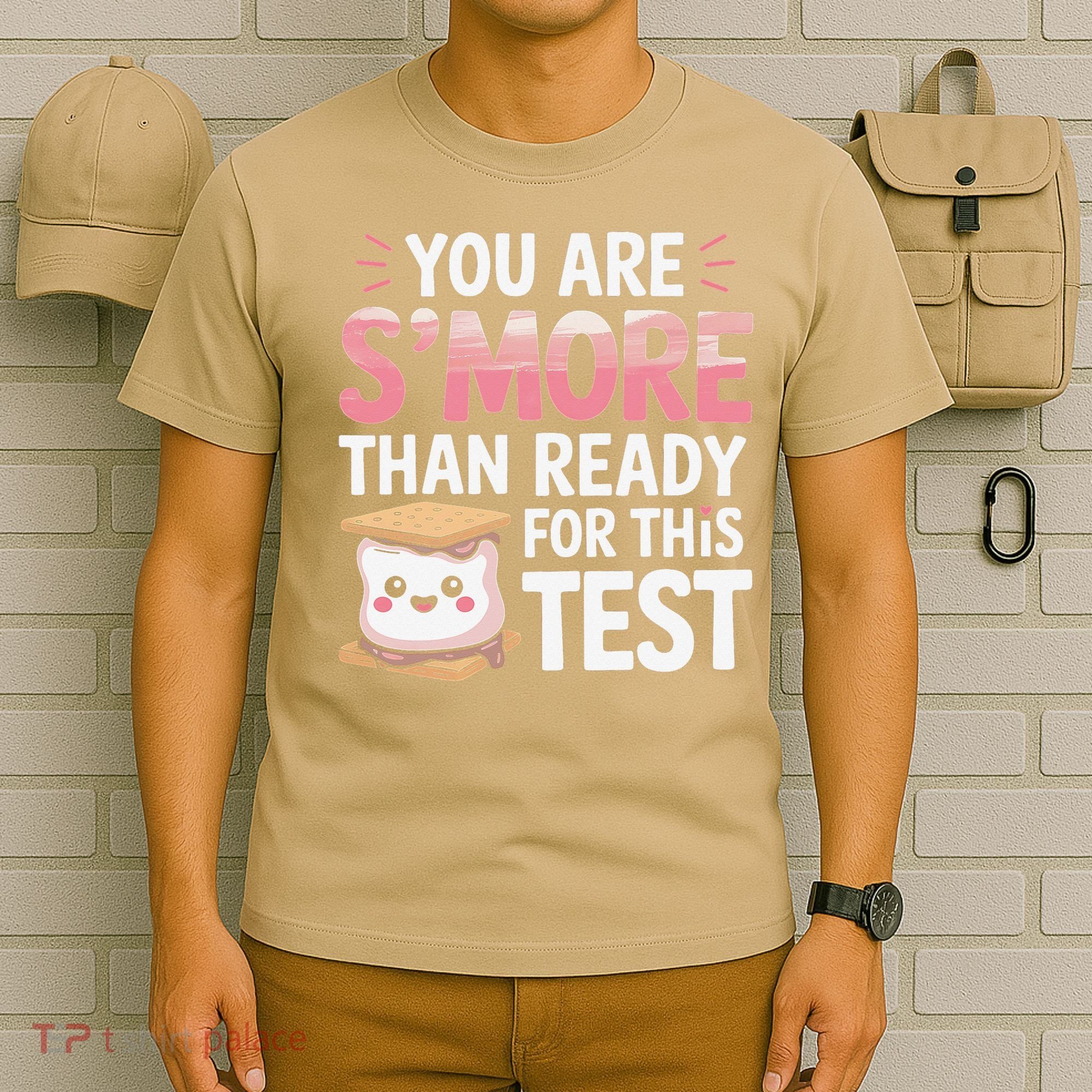 You Are Smore Than A Test Score State Test Day Teacher T-Shirt