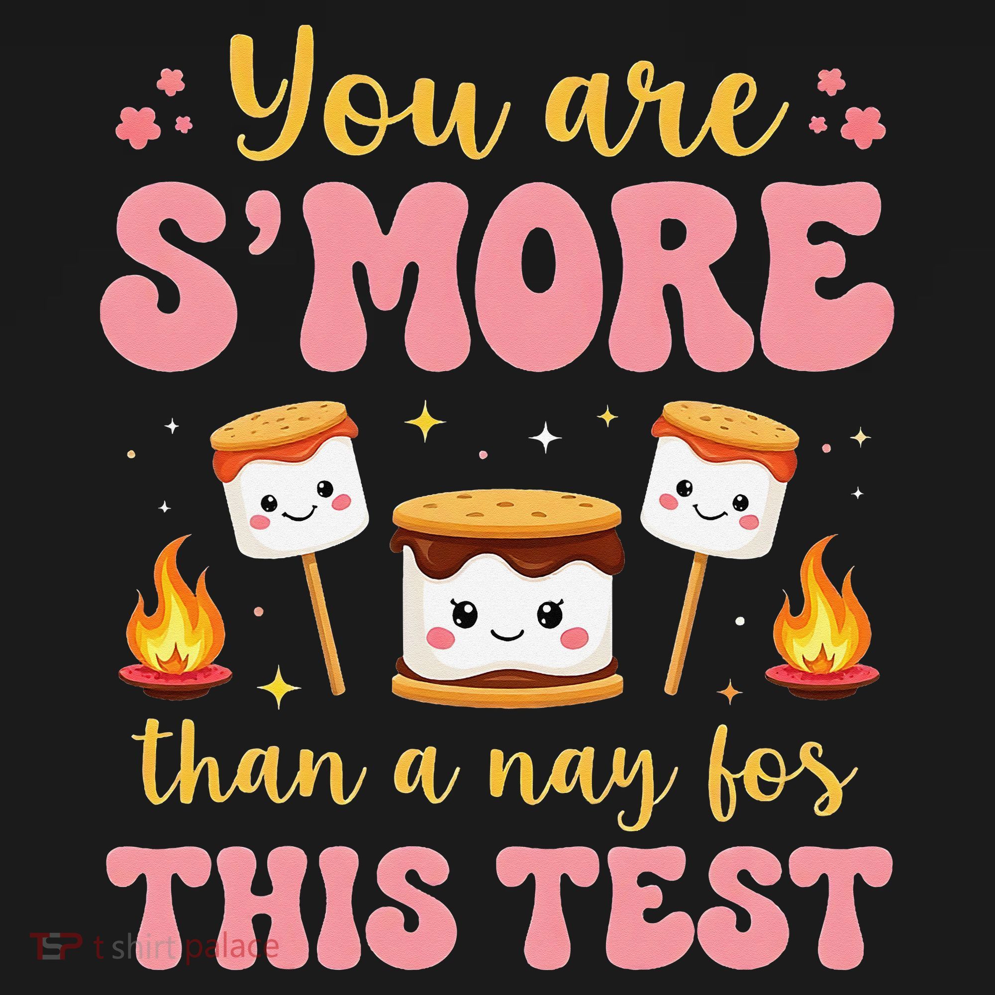 You Are Smore Than A Test Score State Test Day Teacher Kids Sweatshirt
