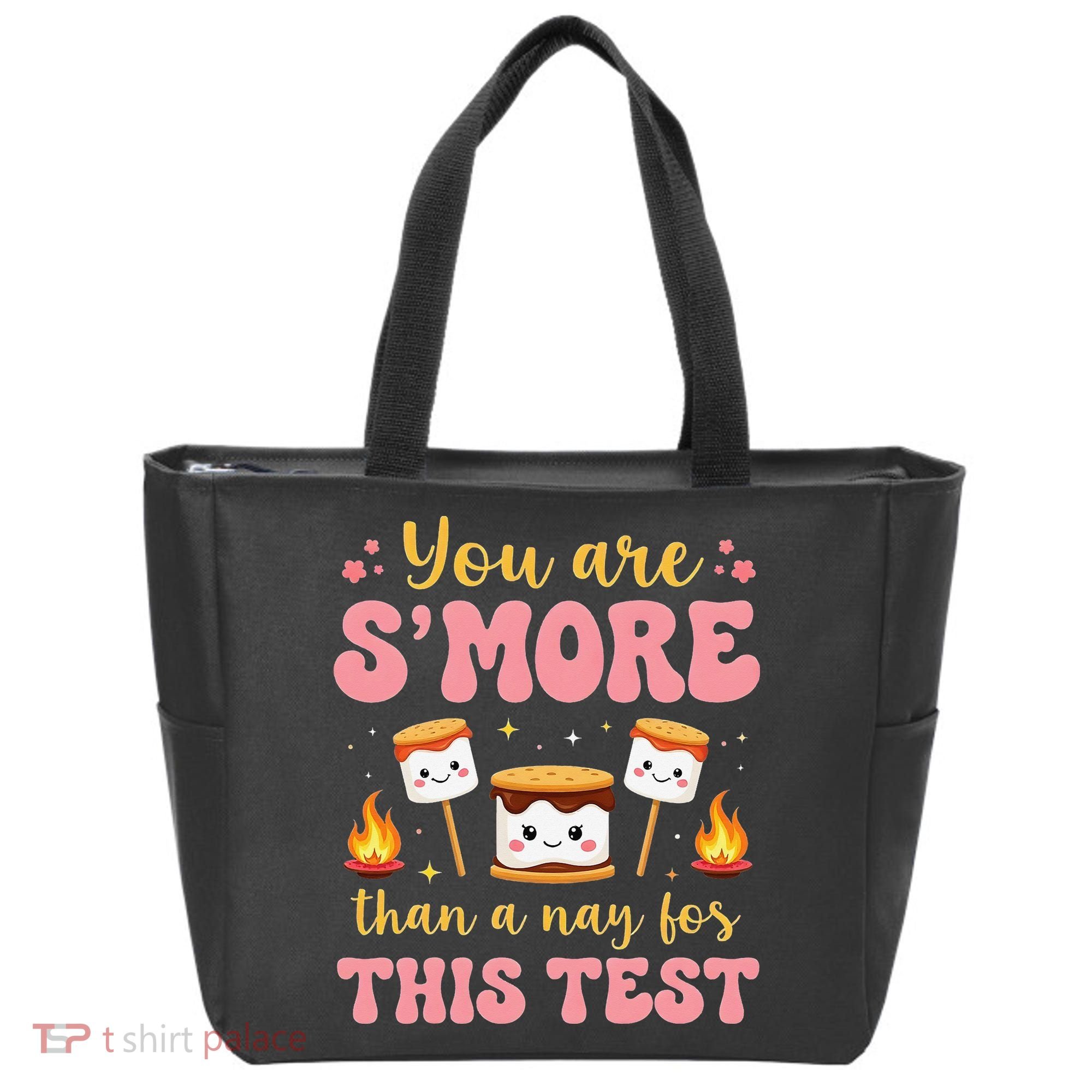 You Are Smore Than A Test Score State Test Day Teacher Tote Bag