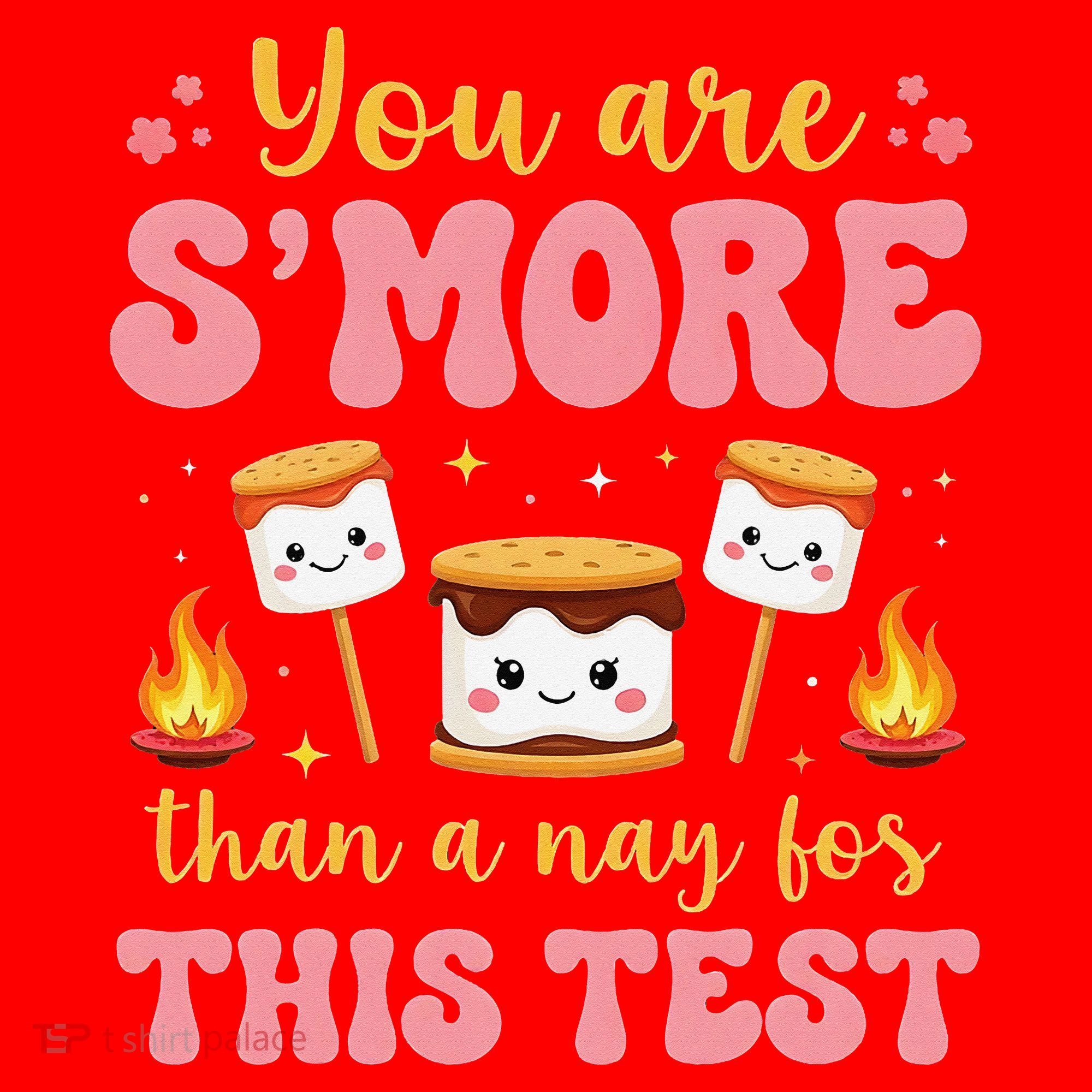 You Are Smore Than A Test Score State Test Day Teacher Santa Hat