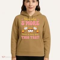 You Are Smore Than A Test Score State Test Day Teacher Hoodie thumb 5