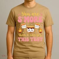 You Are Smore Than A Test Score State Test Day Teacher T-Shirt thumb 3