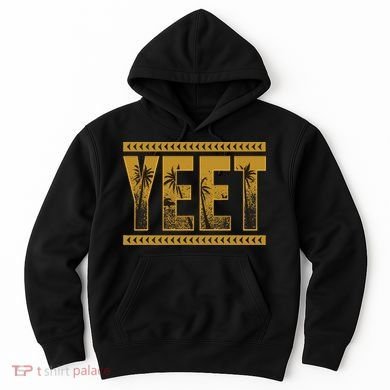 Yeet Apparel Saying Hoodie