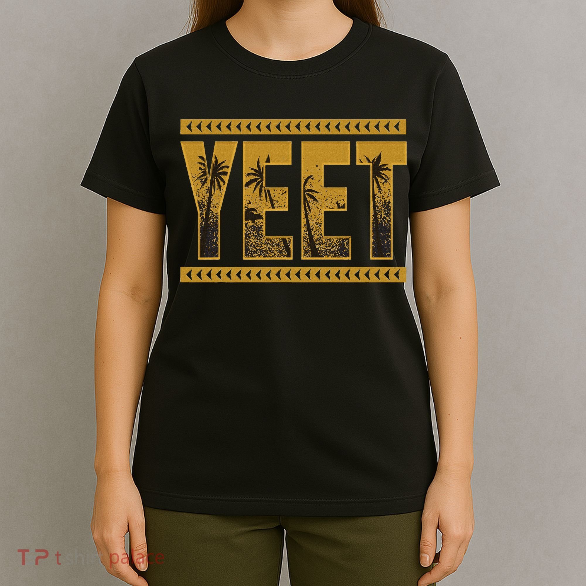 Yeet Apparel Saying T-Shirt