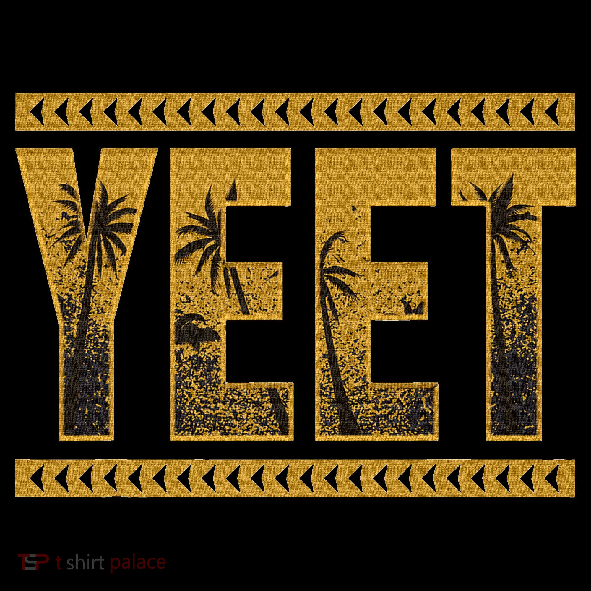 Yeet Apparel Saying T-Shirt