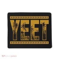 Yeet Apparel Saying Mousepad thumb 0