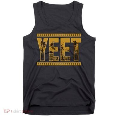 Yeet Apparel Saying Tank Top