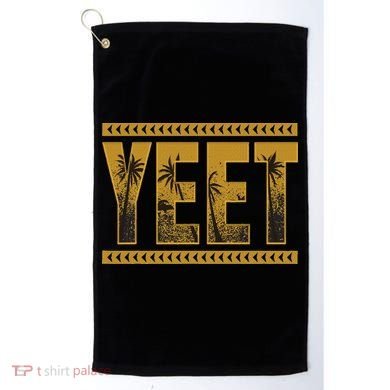 Yeet Apparel Saying Golf Towel