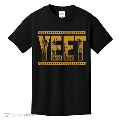 Yeet Apparel Saying Kids T-Shirt