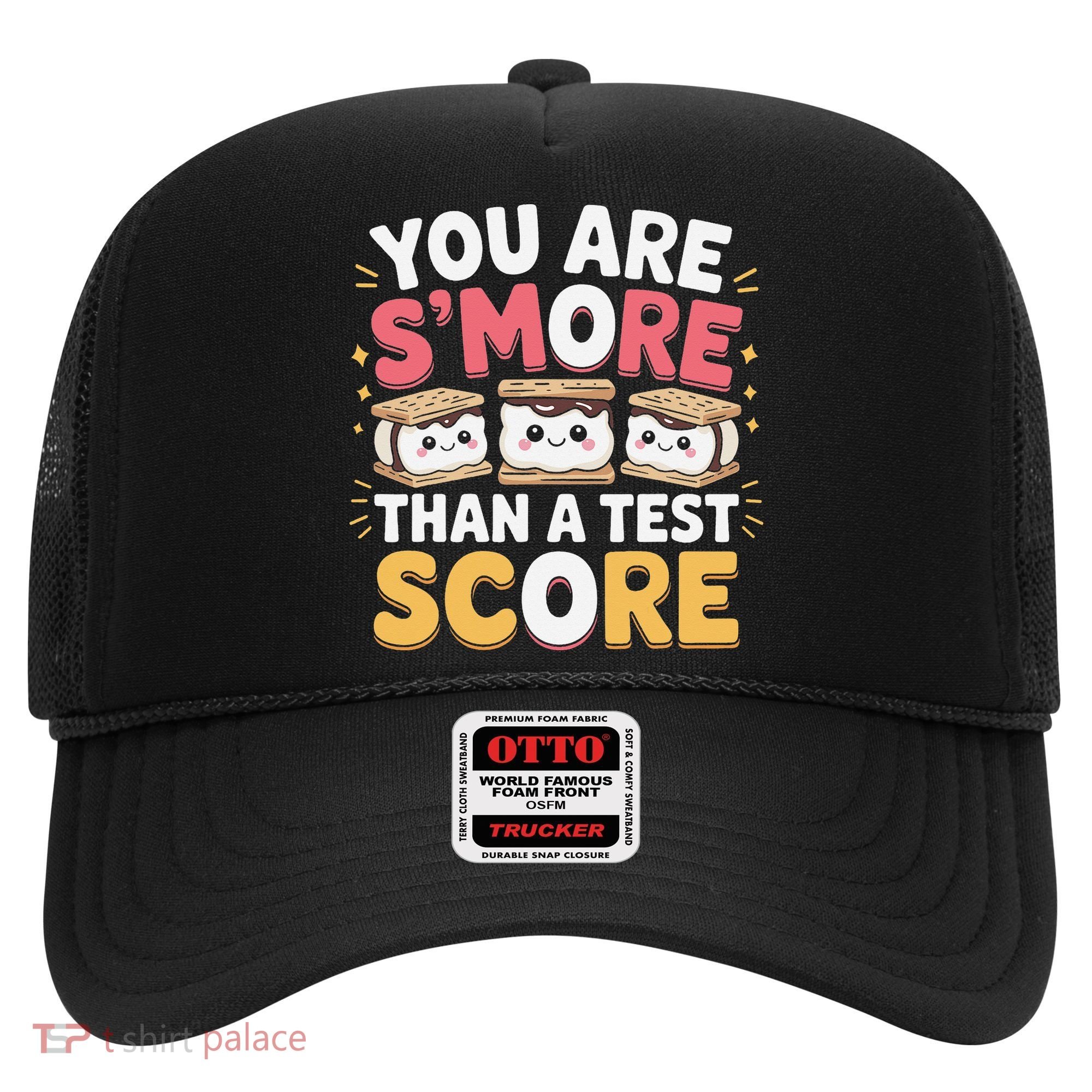 You Are Smore Than A Test Score Test Day Teacher Hat