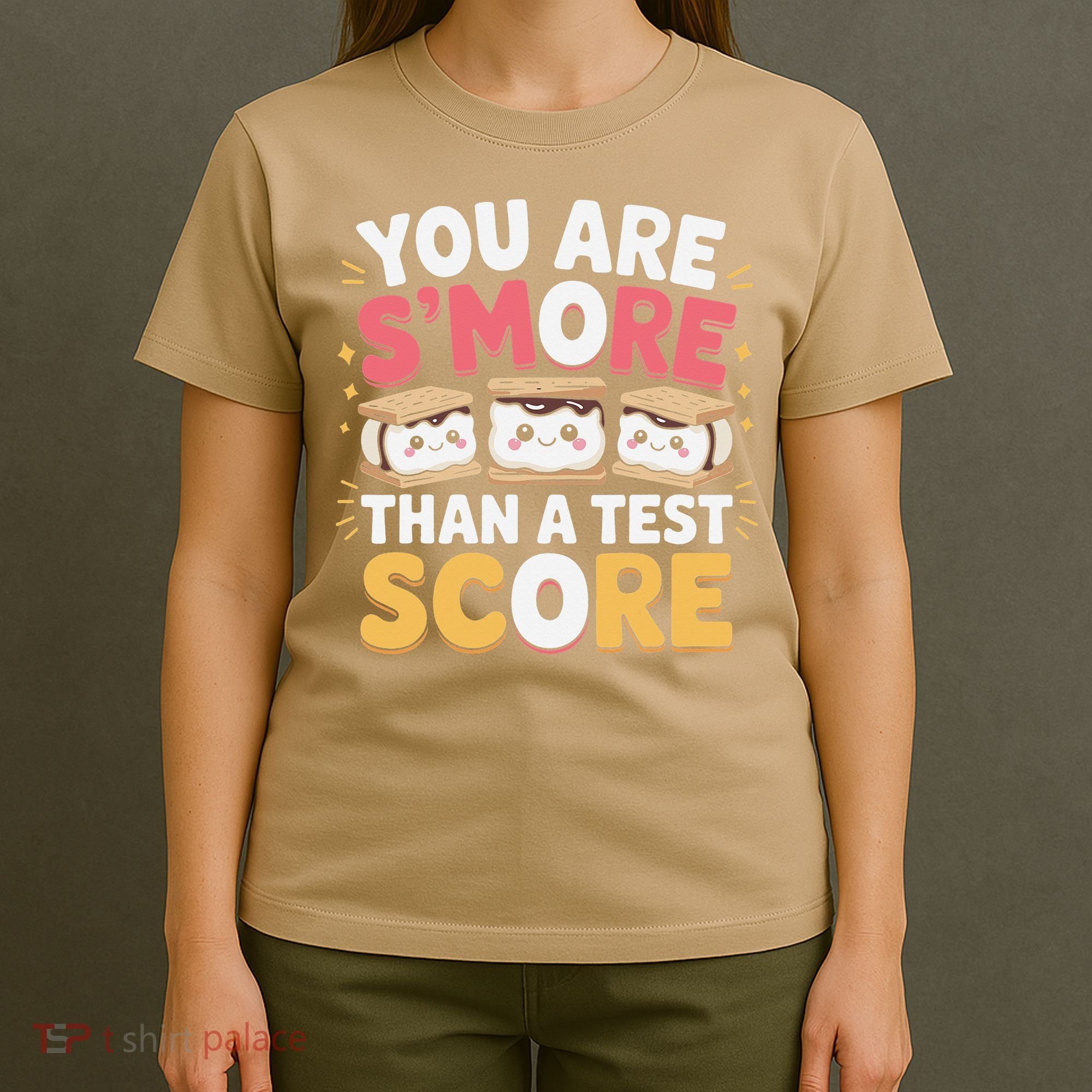 You Are Smore Than A Test Score Test Day Teacher T-Shirt