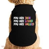 You Are Seen Loved Valued Doggie Tank thumb 0