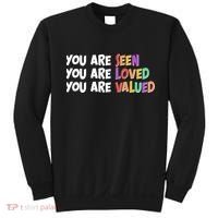 You Are Seen Loved Valued Sweatshirt thumb 0