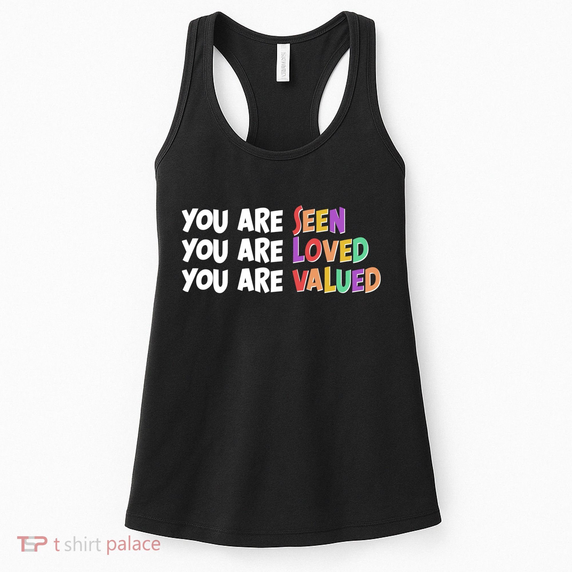 You Are Seen Loved Valued Women's Tank Top