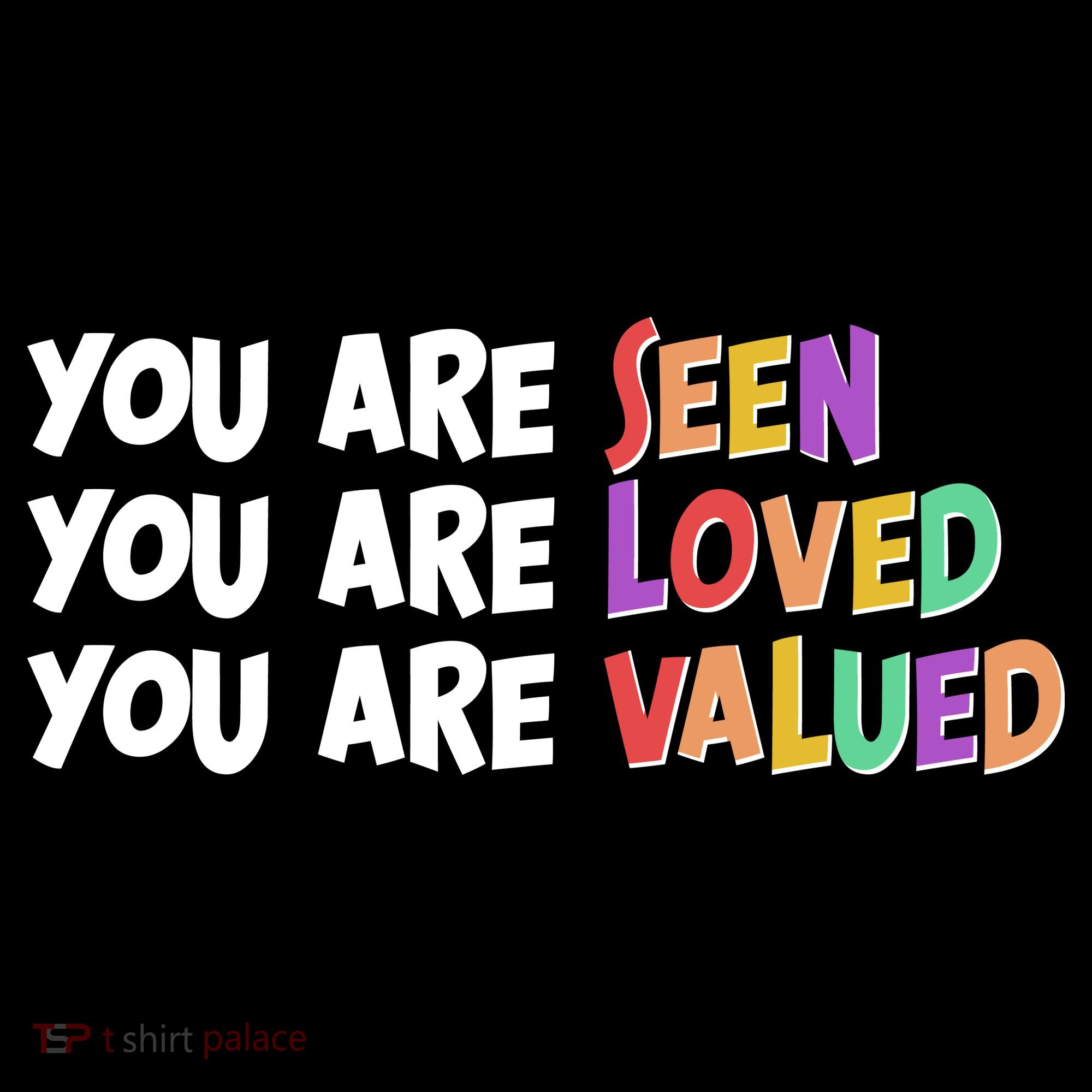 You Are Seen Loved Valued Women's Tank Top