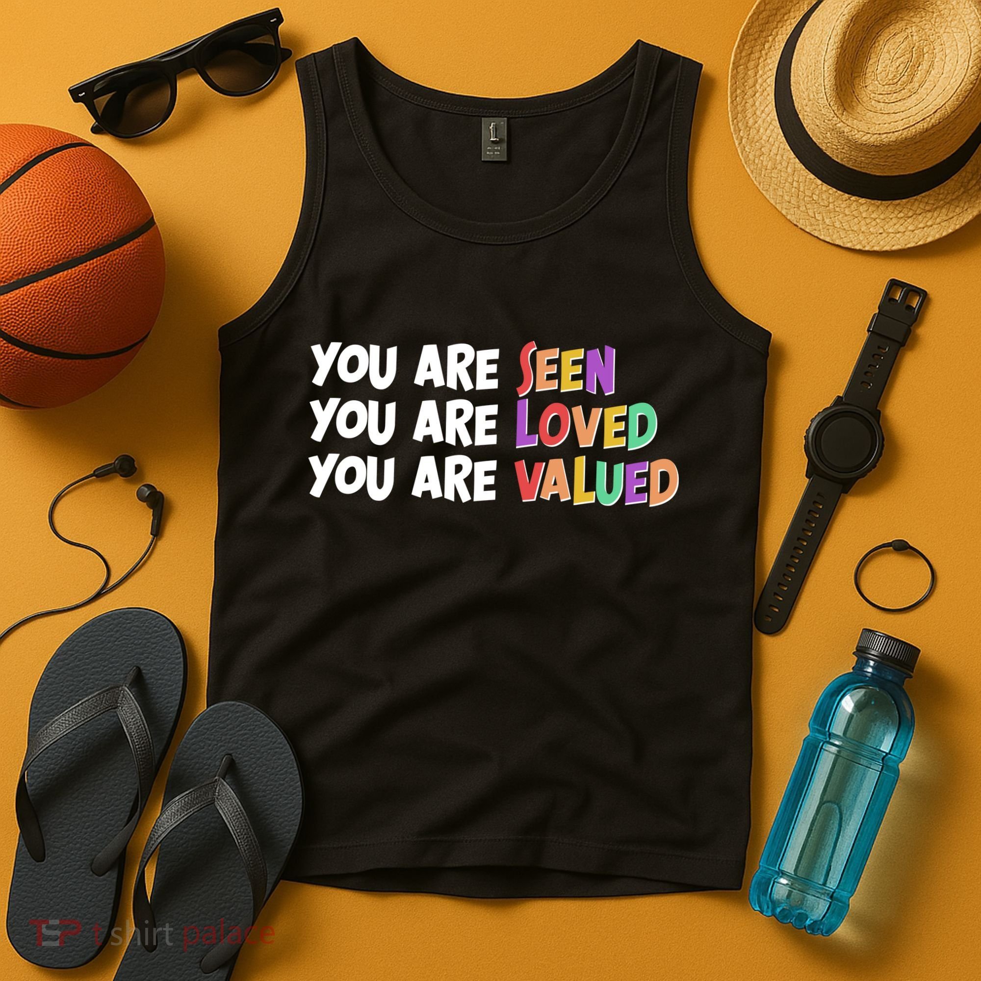 You Are Seen Loved Valued Tank Top