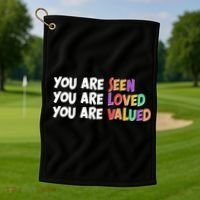 You Are Seen Loved Valued Golf Towel thumb 1