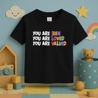 You Are Seen Loved Valued Toddler T-Shirt thumb 3