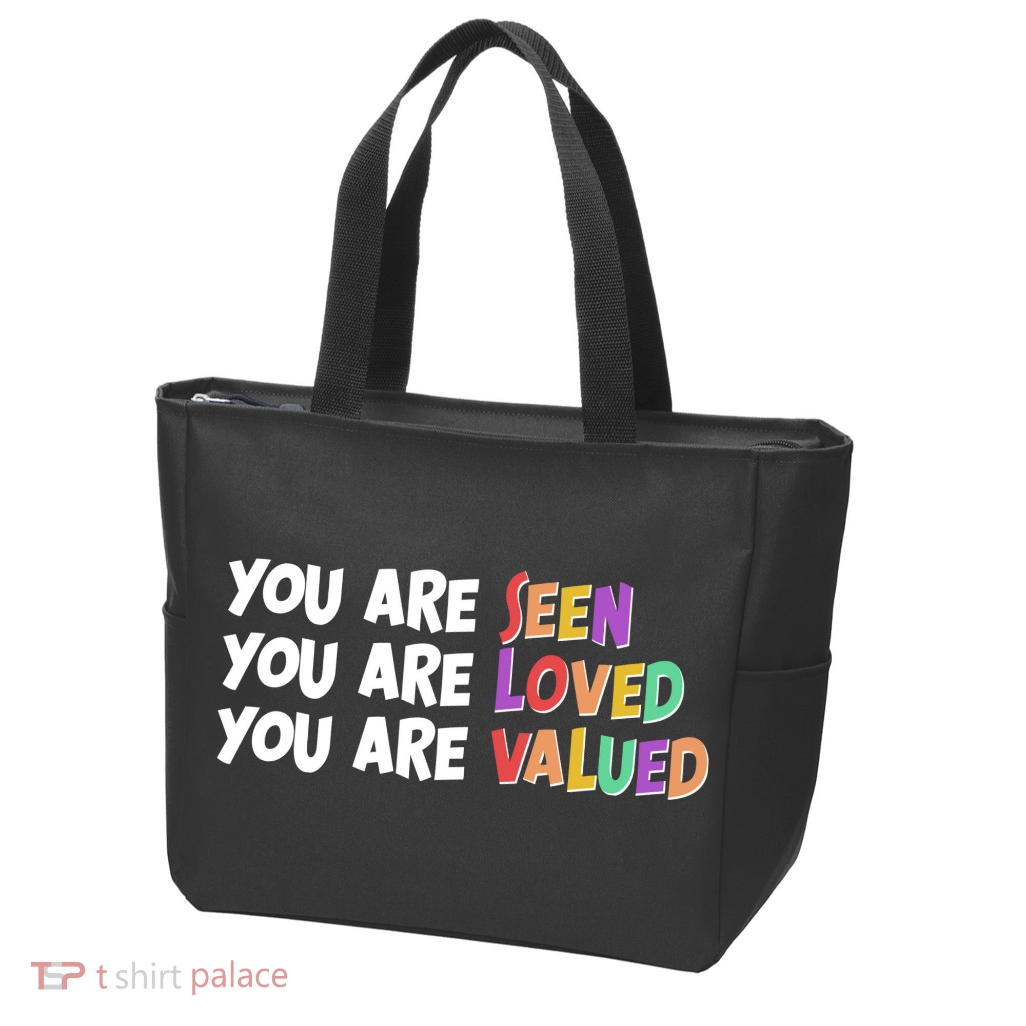You Are Seen Loved Valued Tote Bag