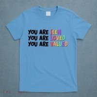 You Are Seen Loved Valued T-Shirt thumb 4