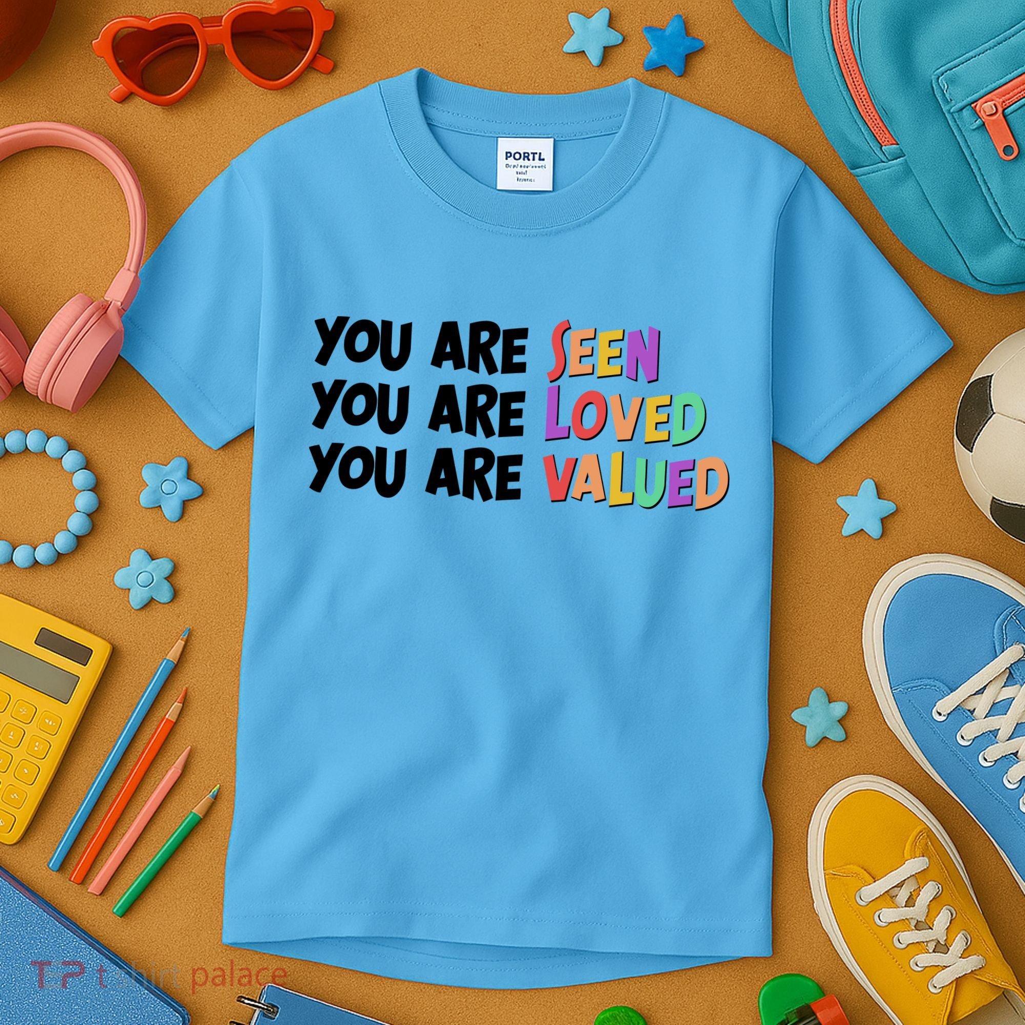 You Are Seen Loved Valued Kids T-Shirt