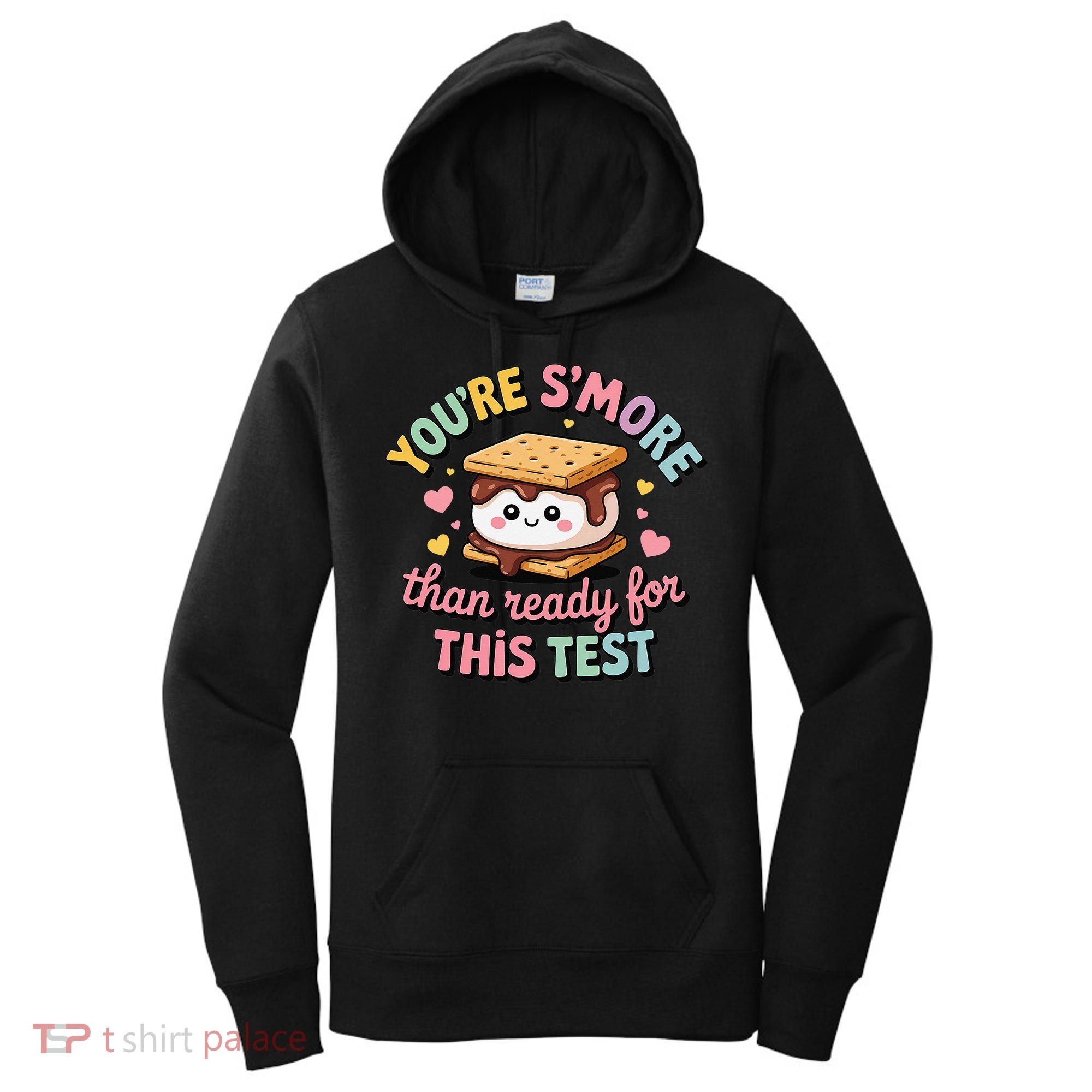You Are Smore Than A Test Score State Test Day Teacher Women's Hoodie
