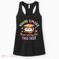 You Are Smore Than A Test Score State Test Day Teacher Women's Tank Top thumb 0