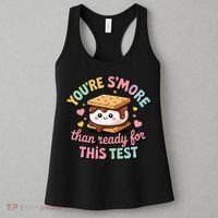 You Are Smore Than A Test Score State Test Day Teacher Women's Tank Top thumb 3