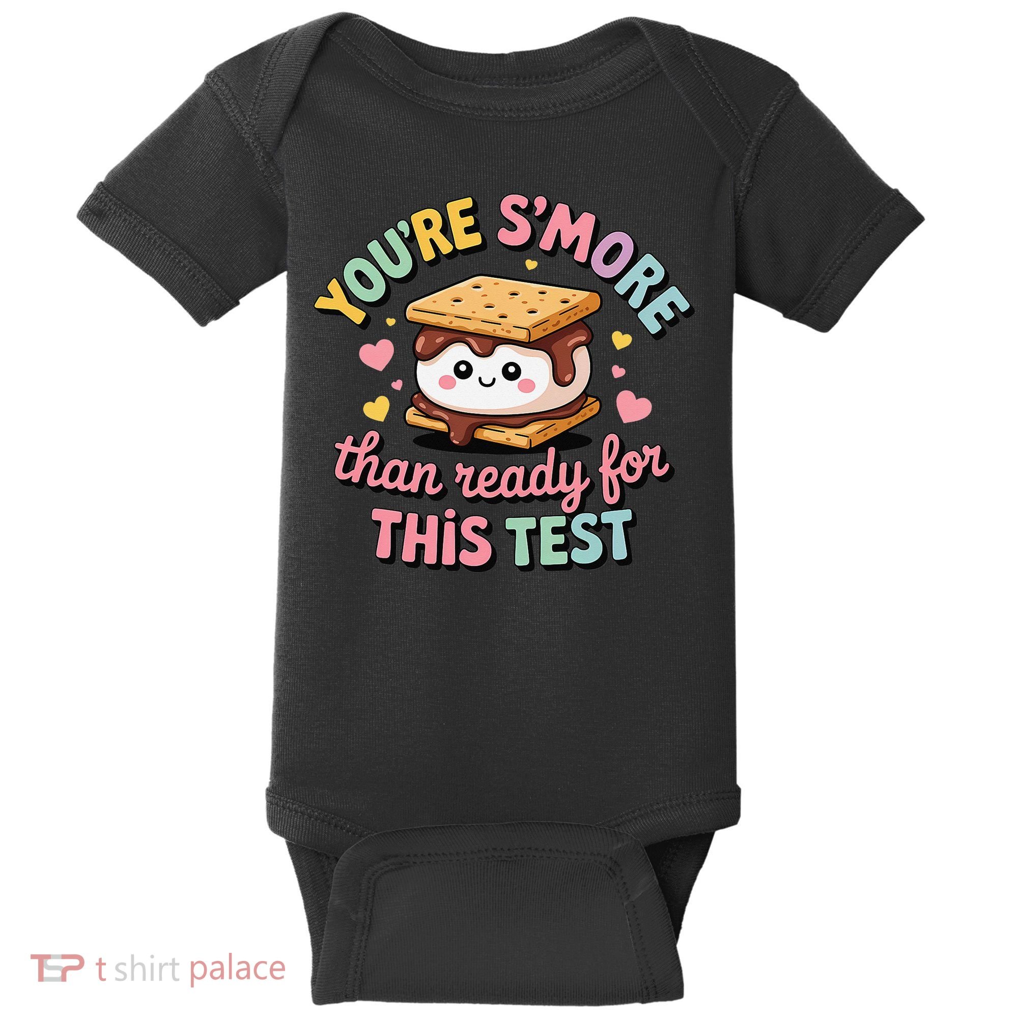 You Are Smore Than A Test Score State Test Day Teacher Baby Bodysuit