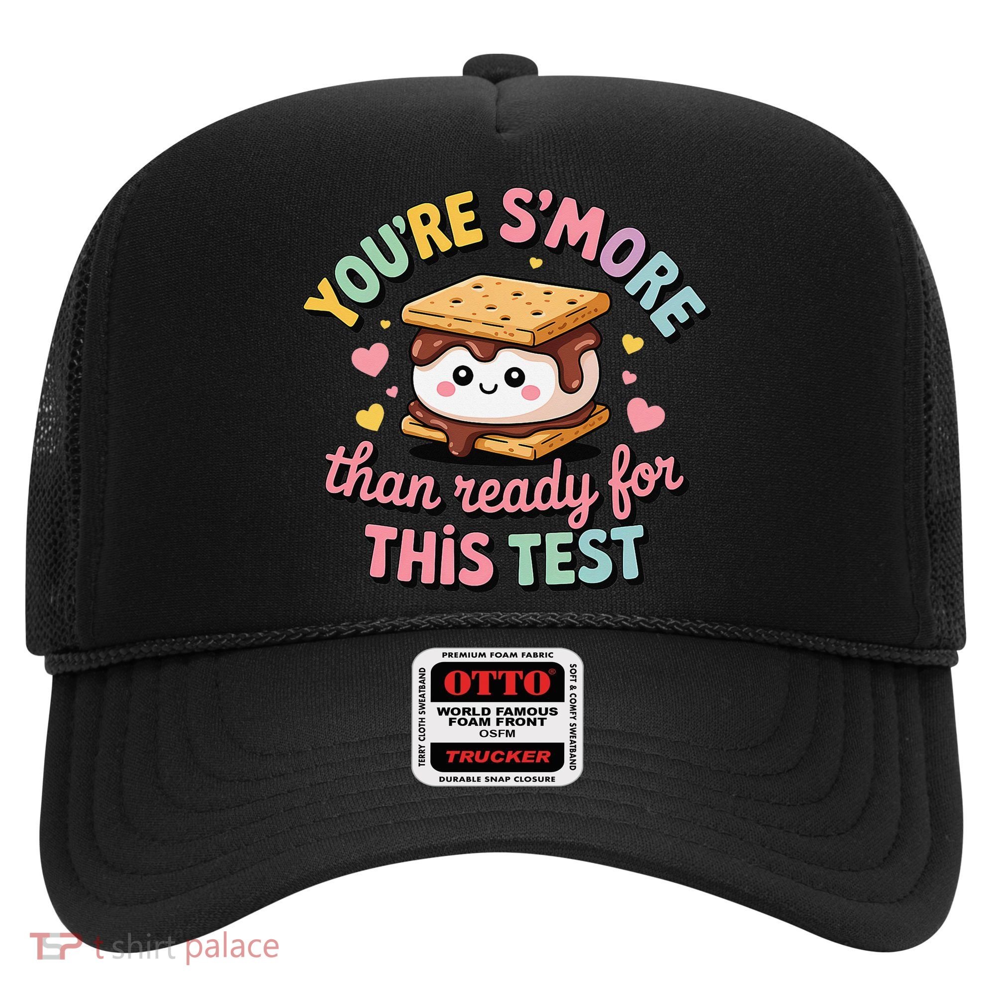 You Are Smore Than A Test Score State Test Day Teacher Hat