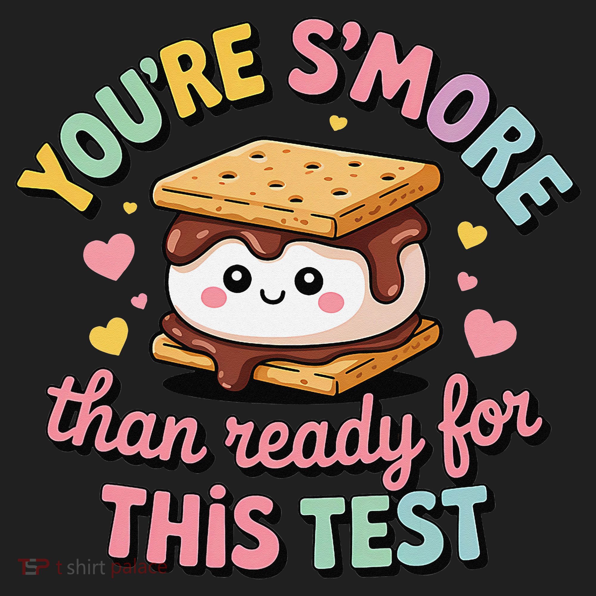 You Are Smore Than A Test Score State Test Day Teacher Hat