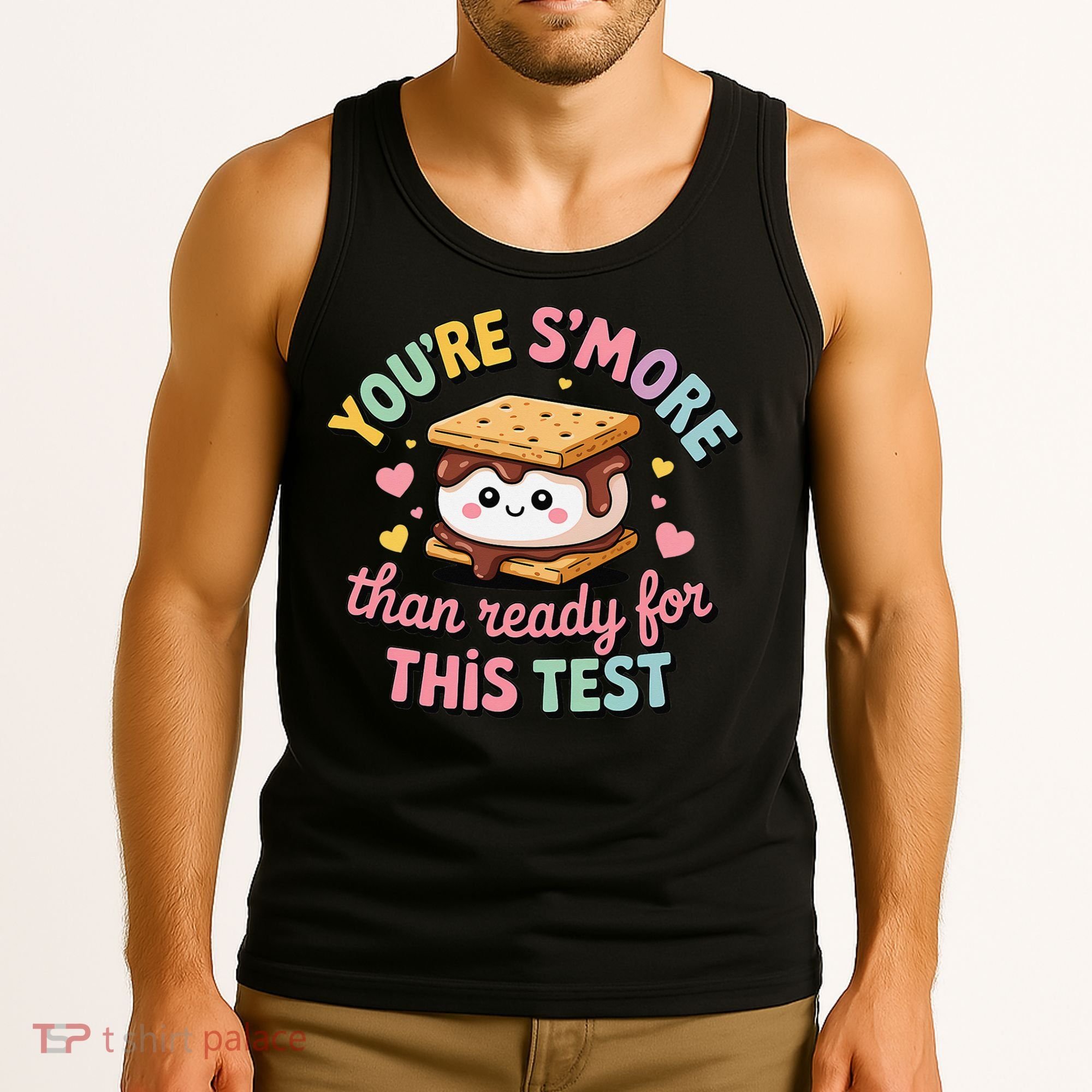You Are Smore Than A Test Score State Test Day Teacher Tank Top